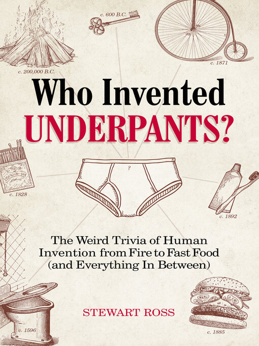 Title details for Who Invented Underpants? by Stewart Ross - Available